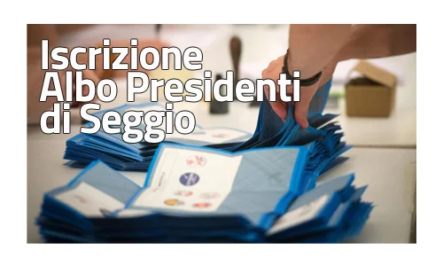 Aggiornamento Albo Presidenti di Seggio elettorale