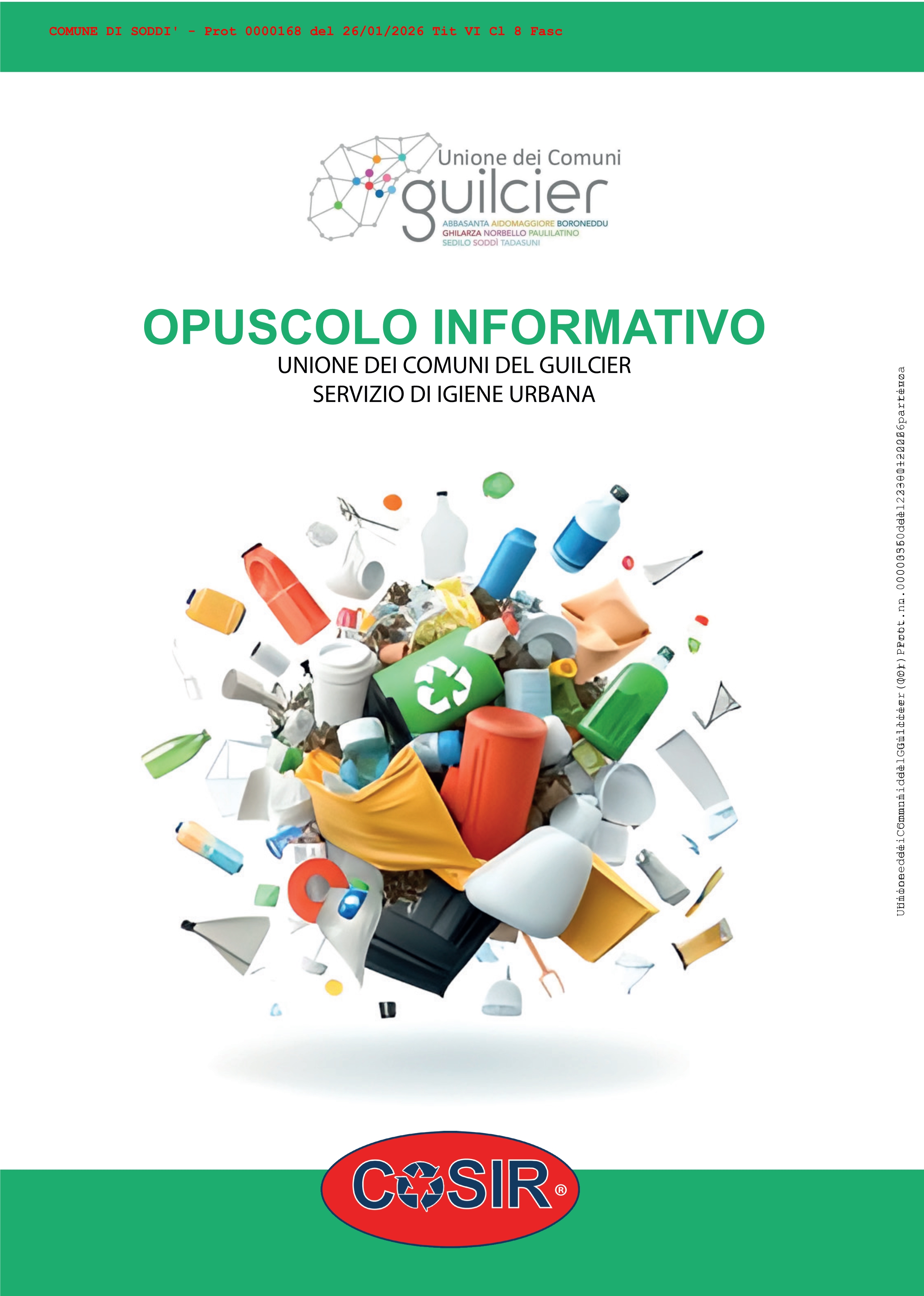 Servizio di raccolta differenziata rifiuti solidi urbani. Distribuzione mastelli per ilsecco
